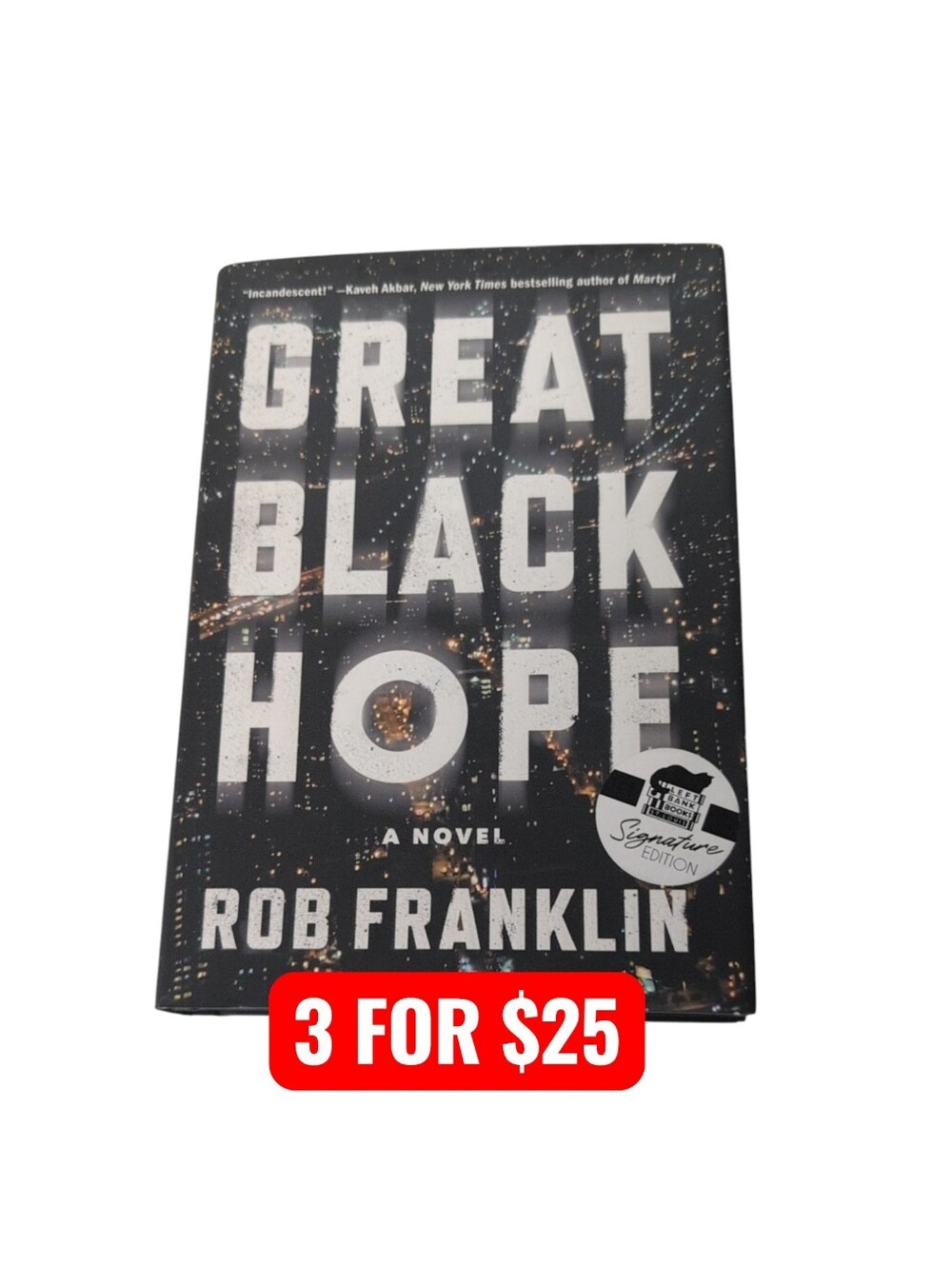 Great Black Hope by Rob Franklin Hardback